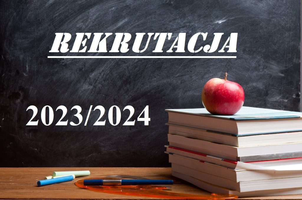 Rozpoczęliśmy rekrutację na rok szkolny 2023/2024