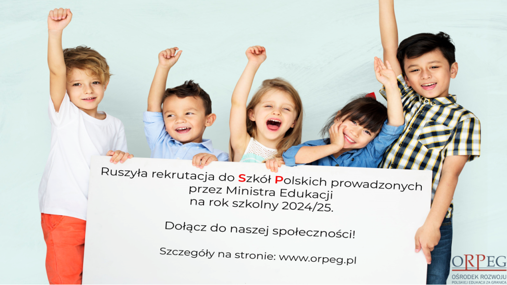 Rekrutacja 2024/25 do Szkół Polskich