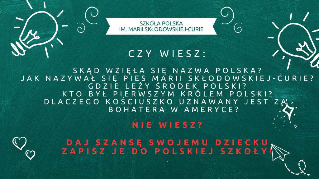 Zapisz swoje dziecko do Szkoły Polskiej!