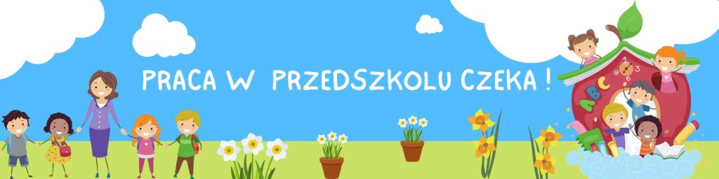 Poszukujemy asystenta do grupy przedszkolnej!